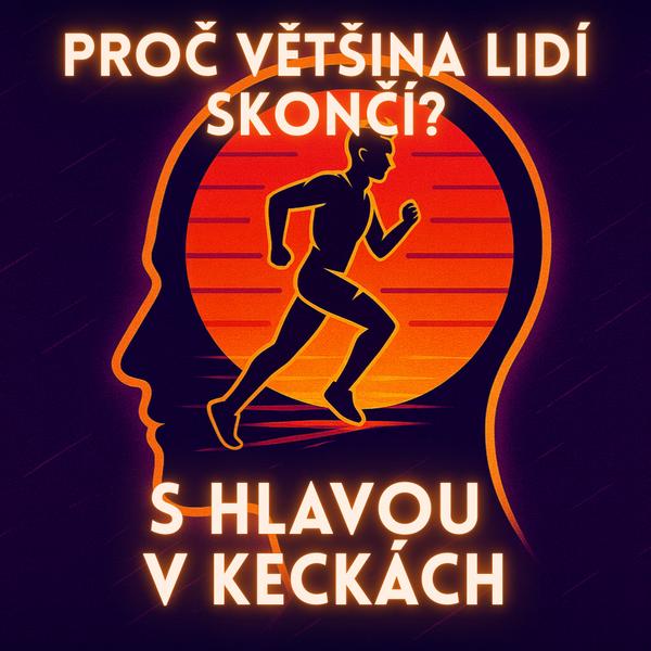 S hlavou v keckách